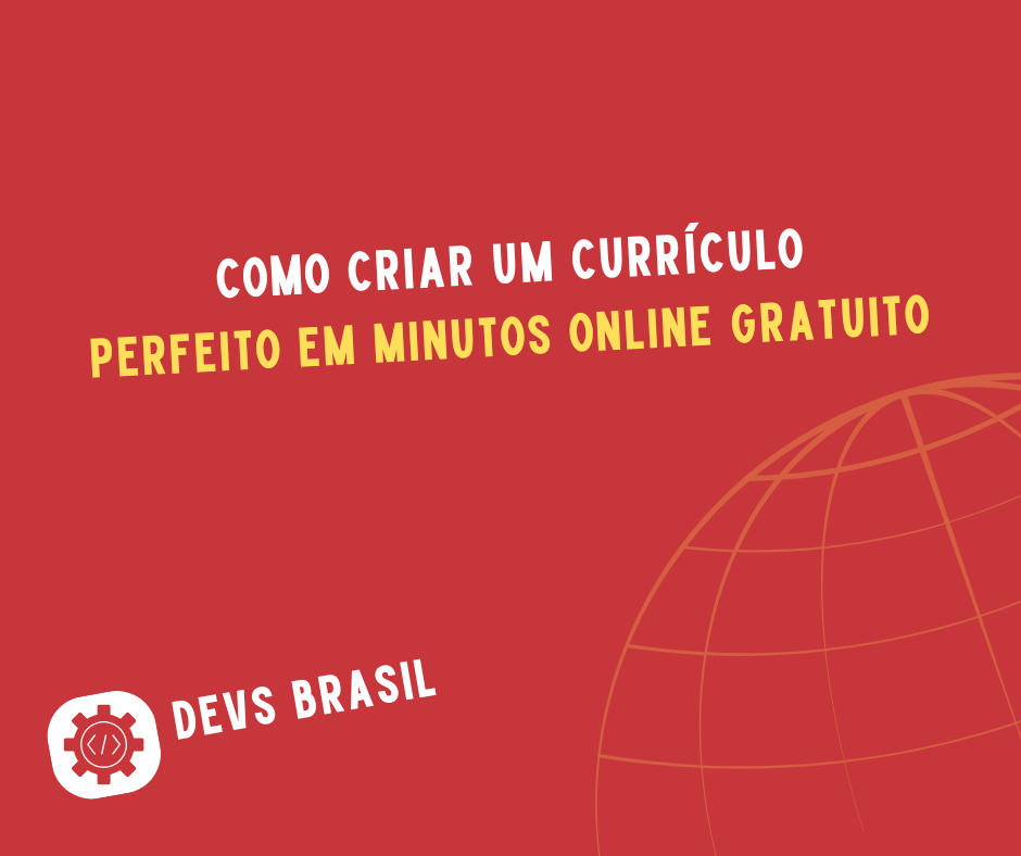 Como Criar um Currículo Perfeito em Minutos Online Gratuito